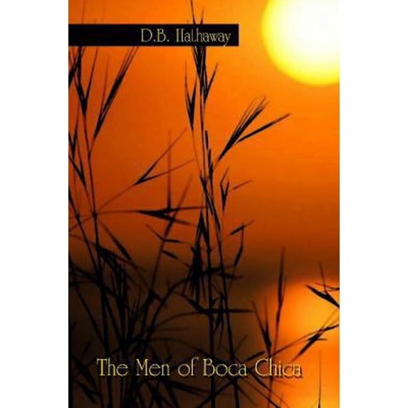 Pre-Owned The Men of Boca Chica
