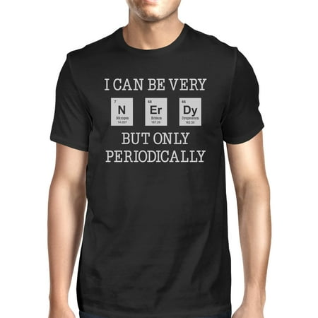 Nerdy Periodically Mens Black Weird Science T-Shirt Funny Gift Idea