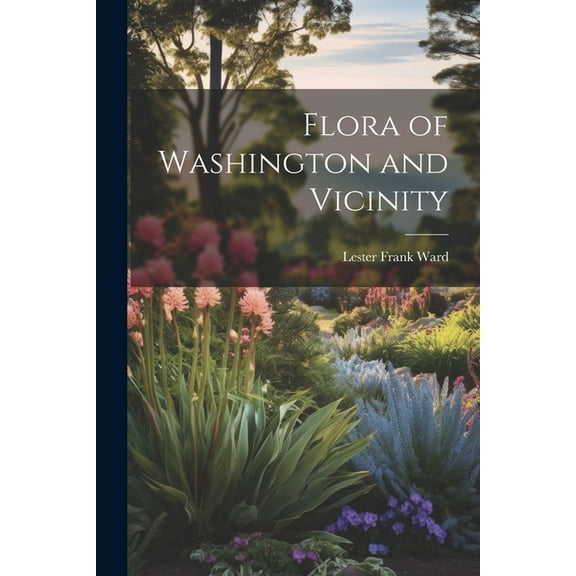 Flora of Washington and Vicinity (Paperback)