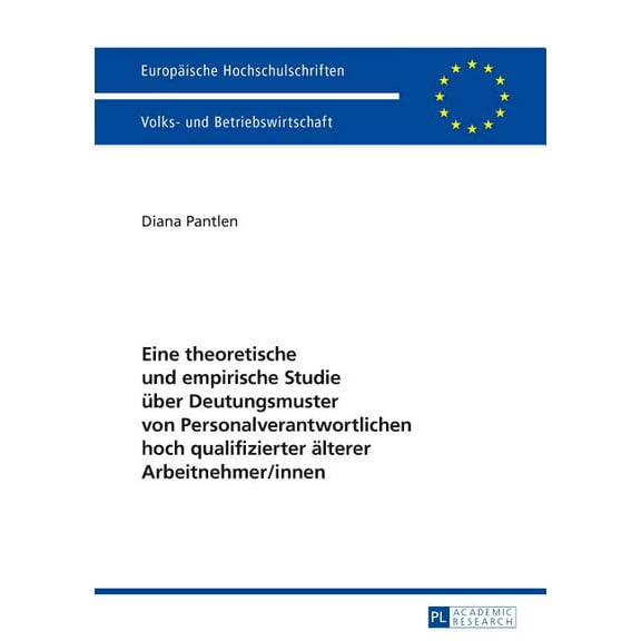 Europäische Hochschulschriften / European University Studies / Publications Universitaires Européenn: Eine theoretische und empirische Studie ueber Deutungsmuster von Personalverantwortlichen hoch qua
