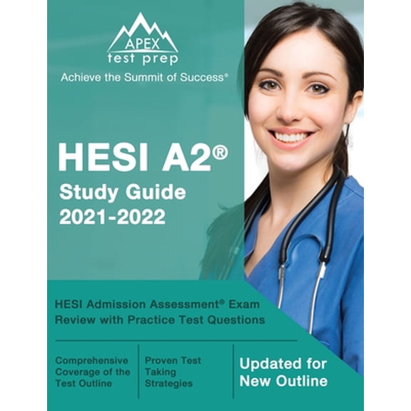 Pre-Owned HESI A2 Study Guide 2021-2022: HESI Admission Assessment Exam Review with Practice Test Questions [Updated for New Outline] (Paperback) 1637757352 9781637757352