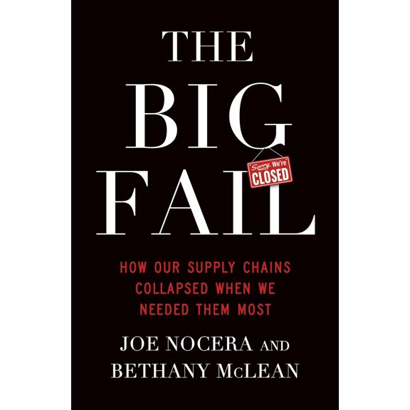 Pre-Owned The Big Fail: How Our Supply Chains Collapsed When We Needed Them Most (Paperback) 0241647363 9780241647363