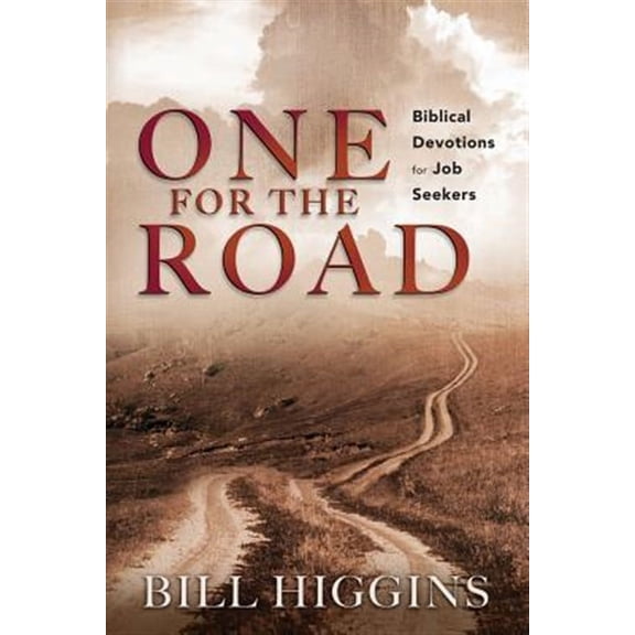 One for the Road; Biblical Devotions for Job Seekers
