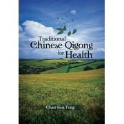 Traditional Chinese Qigong for Health (Hardcover)