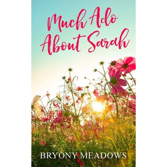 Much Ado about Sarah, (Paperback)