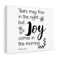 thumbnail image 4 of Scripture Walls Psalm 30:5 Tears May Flow Bible Verse Canvas Christian Wall Art Ready to Hang Unframed, 4 of 12