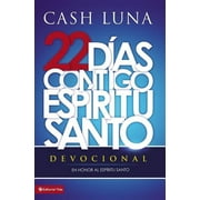 CASH LUNA Contigo, Espiritu Santo = With You, Holy Spirit (Paperback)