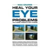 Heal Your Eye Problems with Herbs, Minerals and Vitamins, Used [Paperback]