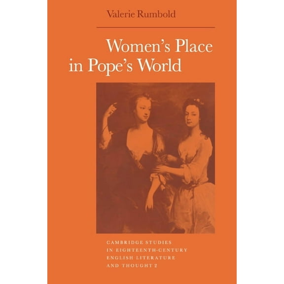 Cambridge Studies in Eighteenth-Century Women's Place in Pope's World, Book 2, (Paperback)