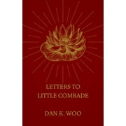 Letters to Little Comrade (Paperback)