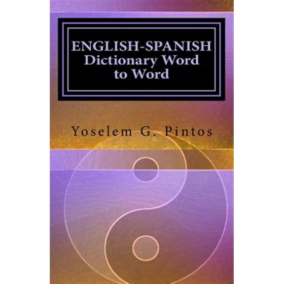 ENGLISH-SPANISH Dictionary-Word to Word (Paperback)