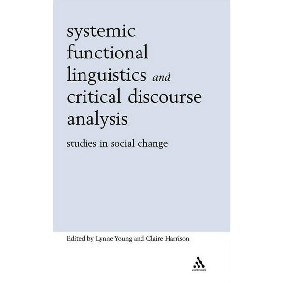 Open Linguistics Systemic Functional Linguistics and Critical Discourse Analysis, (Hardcover)