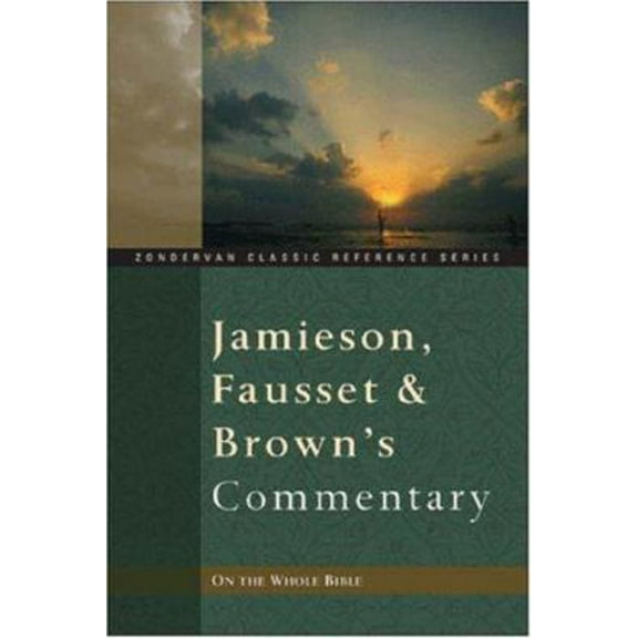 Pre-Owned Jamieson, Fausset, and Brown's Commentary On the Whole Bible (Hardcover) 0310265703 9780310265702