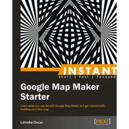 Instant Google Map Maker Starter - eBook