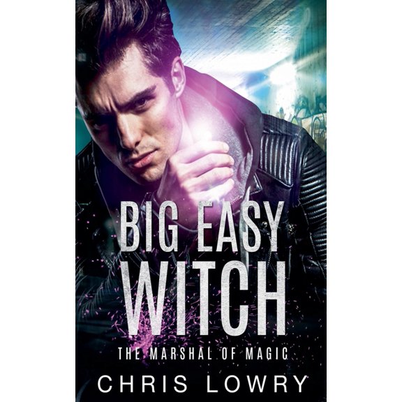 The Marshal of Magic Big Easy Witch, (Paperback)