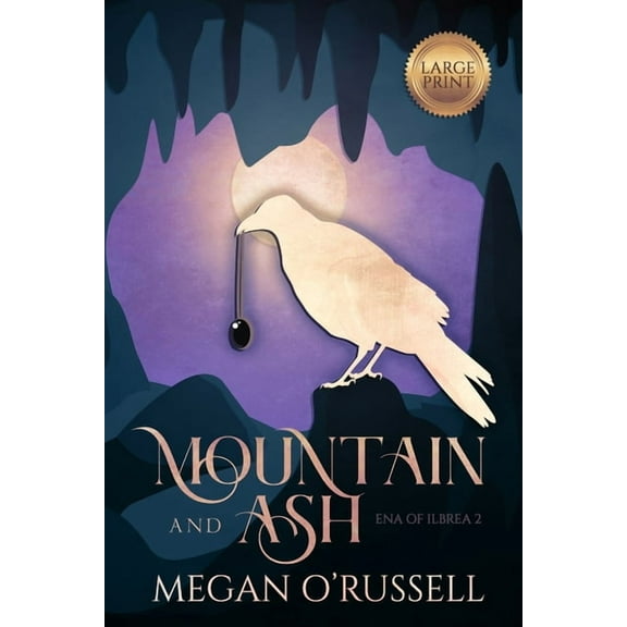 Ena of Ilbrea Mountain and Ash, Book 2, (Paperback)