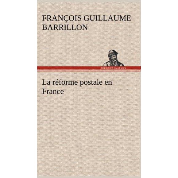 La R Forme Postale en France