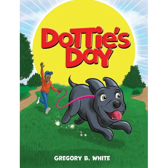 Dottie's Day, (Hardcover)