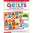 thumbnail image 1 of Easy Literature-Based Quilts Around the Year : Reproducible Patterns and Writing Prompts for 20 Collaborative Paper Quilts That Build Important Literacy Skills and Brighten Up Your Classroom, 1 of 1