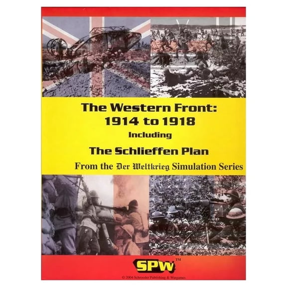 Western Front - 1914 to 1918 & The Schlieffen Plan (2nd Edition) New