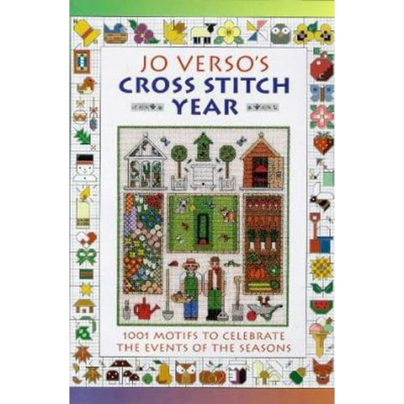 Pre-Owned Jo Verso's Cross Stitch Year: 1001 Motifs to Celebrate the Events of the Seasons (Hardcover) 0715304771 9780715304778