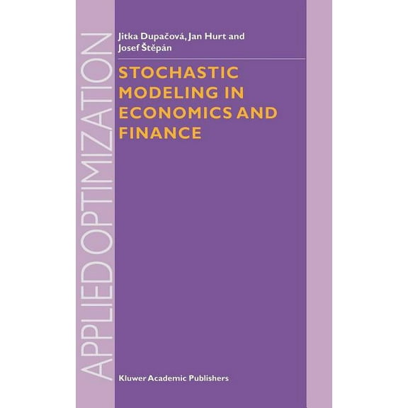 Applied Optimization Stochastic Modeling in Economics and Finance, Book 75, (Hardcover)