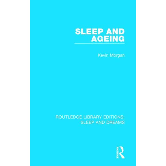 Routledge Library Editions: Sleep and Dr Sleep and Ageing, (Hardcover)