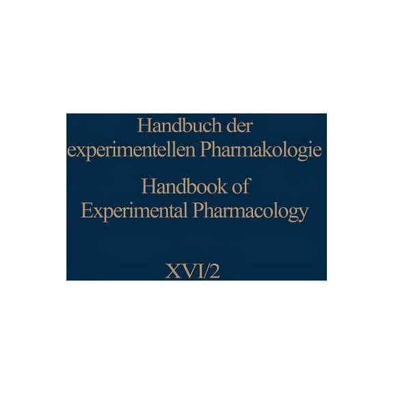 Handbook of Experimental Pharmacology Erzeugung Von Krankheitszuständen Durch Das Experiment: Teil 2 Atemwege, Book 16, (Paperback)