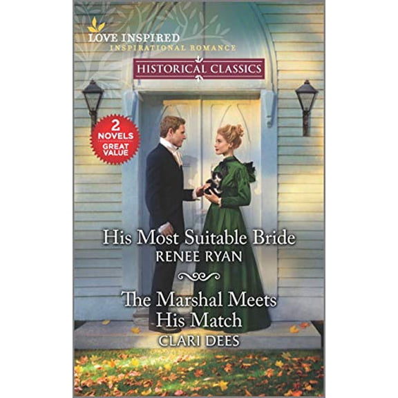 Pre-Owned His Most Suitable Bride & the Marshal Meets His Match (Love Inspired Historical Classics) Paperback
