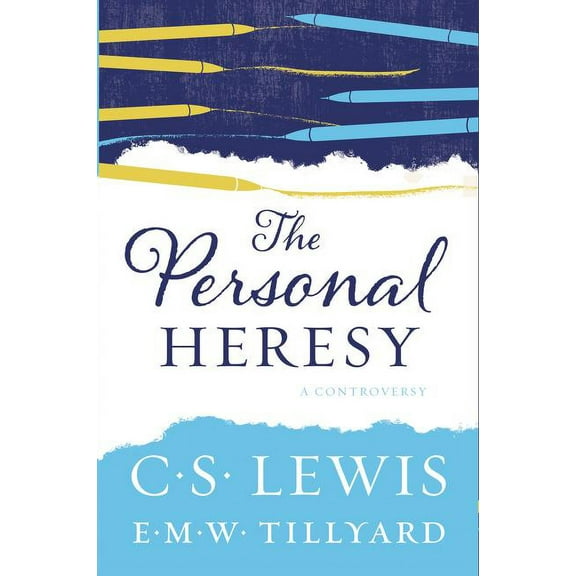 The Personal Heresy: A Controversy, (Paperback)
