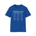 thumbnail image 2 of Things I Do In My Spare Time, Gildan Unisex T-Shirt, Graphic Tee, S-3XL, 2 of 5