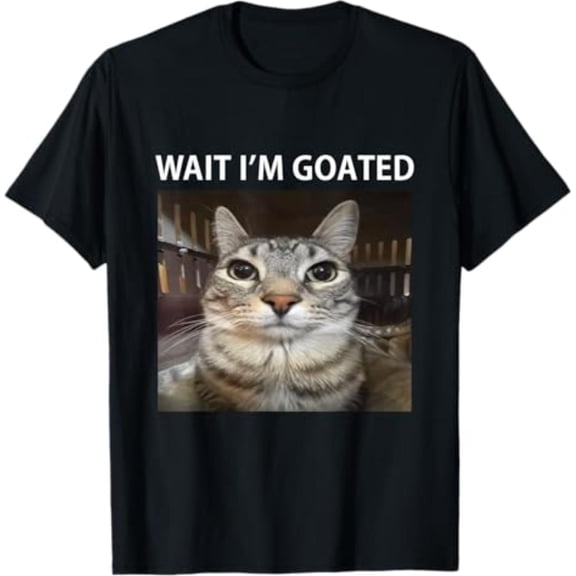Summer t Shirts Wait I'm Goated Silly Cat Meme T-Shirt