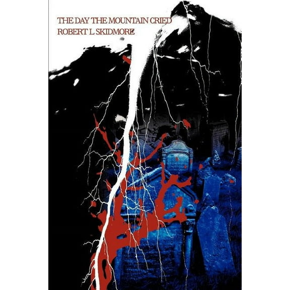 The Day The Mountain Cried (Paperback)