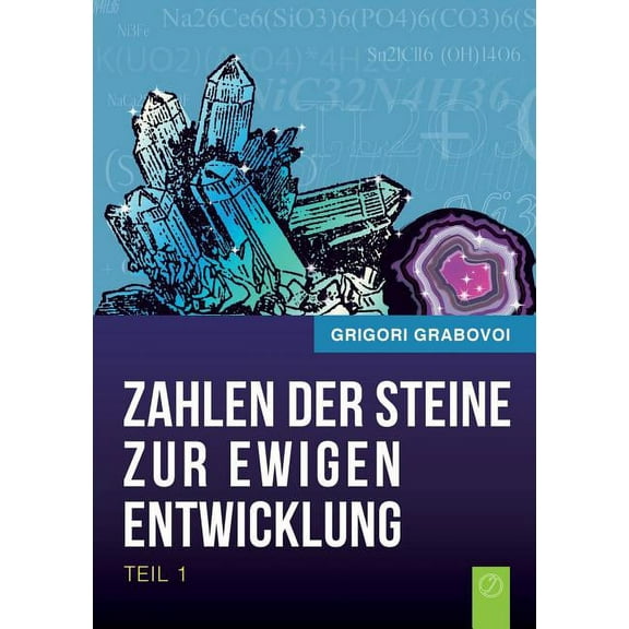 Die Zahlen der Steine zur ewigen Entwicklung - Teil 1, (Paperback)
