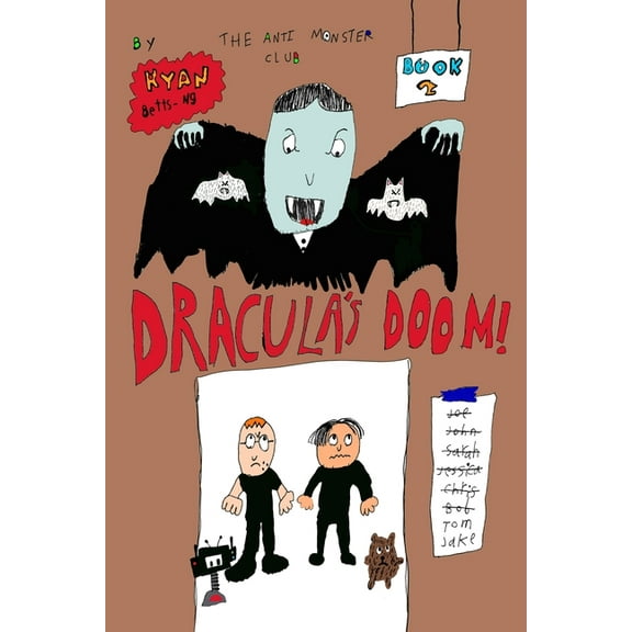 The Anti-Monster Club The Anti-Monster Club: Dracula's Doom, Book 2, (Paperback)