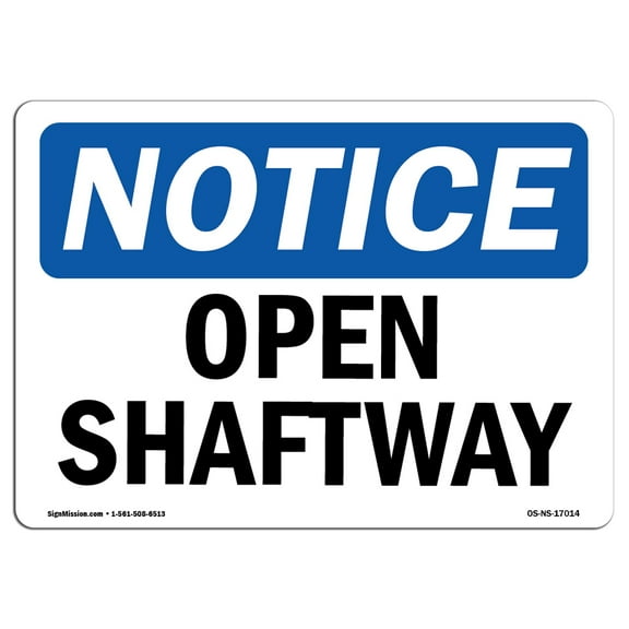 OSHA Notice Sign - Open Shaftway | Plastic Sign | Protect Your Business, Construction Site, Warehouse & Shop Area |  Made in the USA