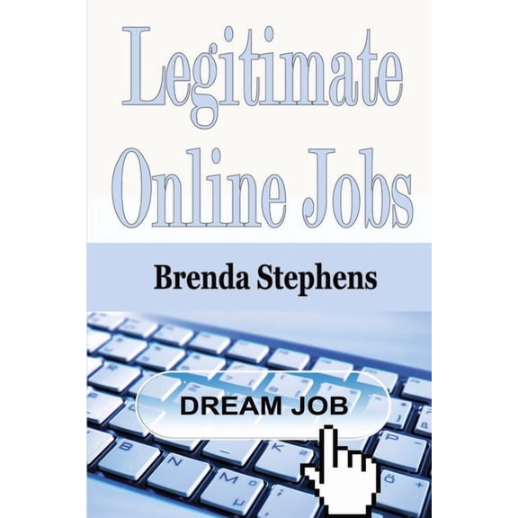 Legitimate Online Jobs, (Paperback)