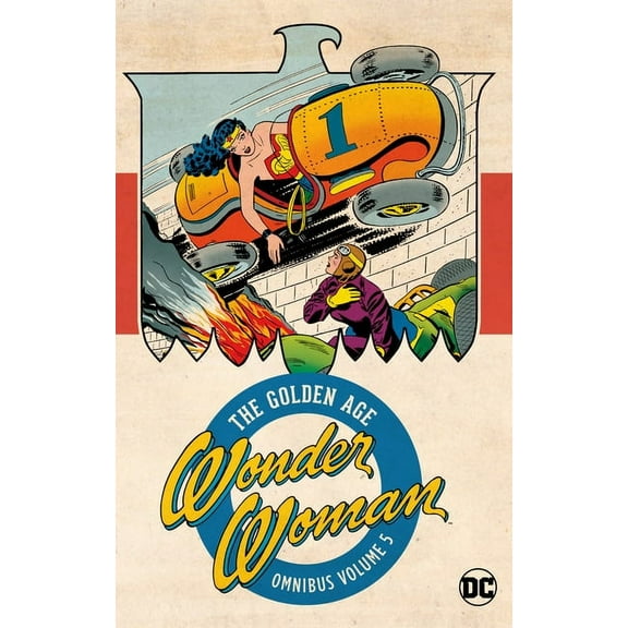 Wonder Woman: The Golden Age Omnibus Vol. 5, (Hardcover)