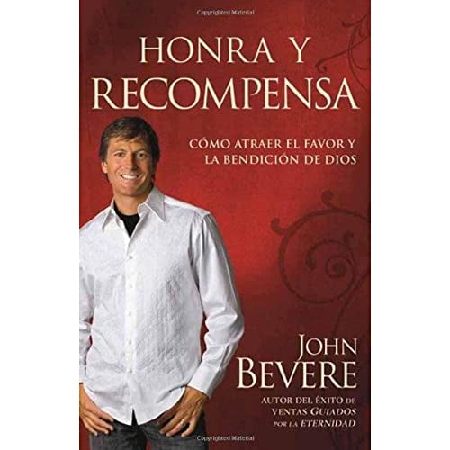 Pre-Owned Honra y Recompensa: Como Atraer el Favor y la Bendicion de Dios = Honor's Reward (Paperback) 1599791331 9781599791333
