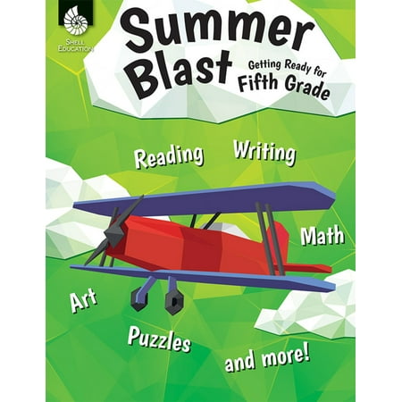 Summer Blast: Getting Ready for Fifth Grade [Paperback - Used]
