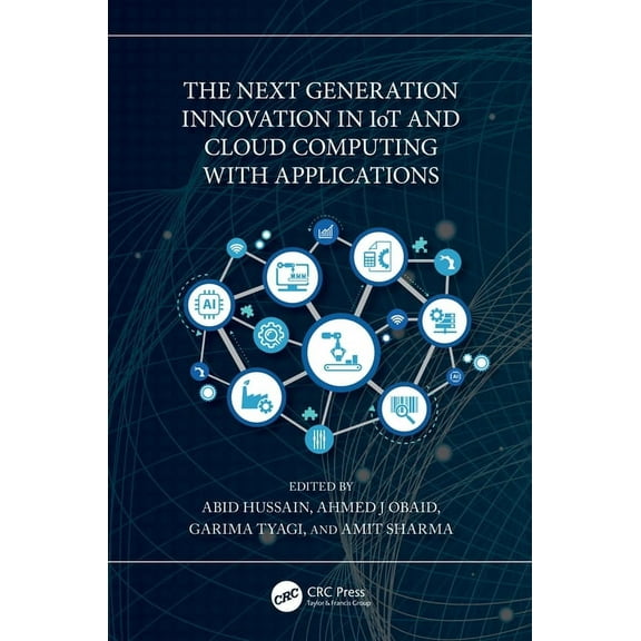 The Next Generation Innovation in IoT and Cloud Computing with Applications, (Hardcover)
