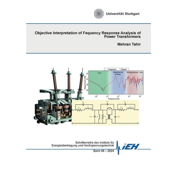 Objective Interpretation of Frequency Response Analysis of Power Transformers, (Paperback)