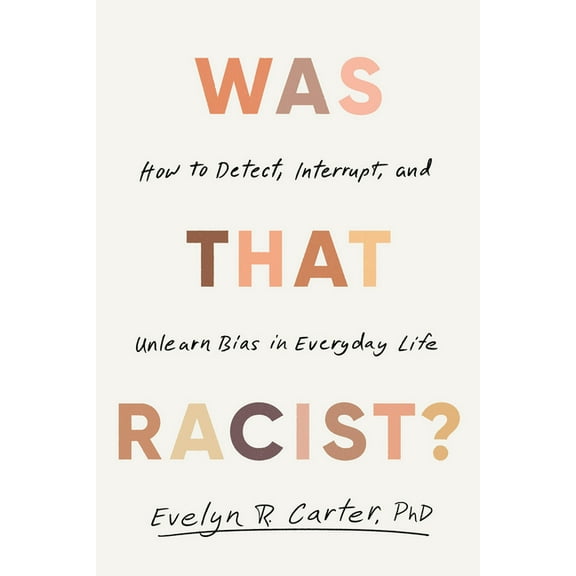 Was That Racist?, (Paperback)