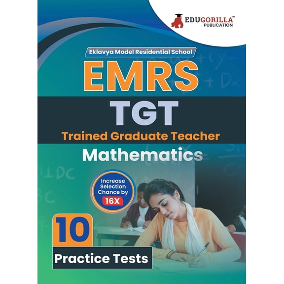 EMRS TGT Mathematics Exam Book 2023 - Eklavya Model Residential School Trained Graduate Teacher - 10 Practice Tests (150, (Paperback)