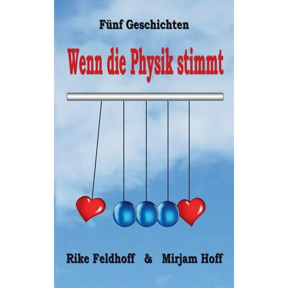 Wenn die Physik stimmt, (Paperback)