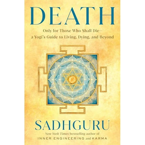 Pre-Owned Death: Only for Those Who Shall Die--a Yogi's Guide to Living, Dying, and Beyond, 9780593797969, 0593797965, Hardcover,