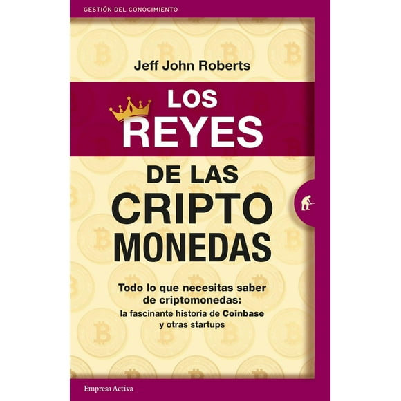 Los Reyes De Las Criptomonedas E.Activa 9786077482987