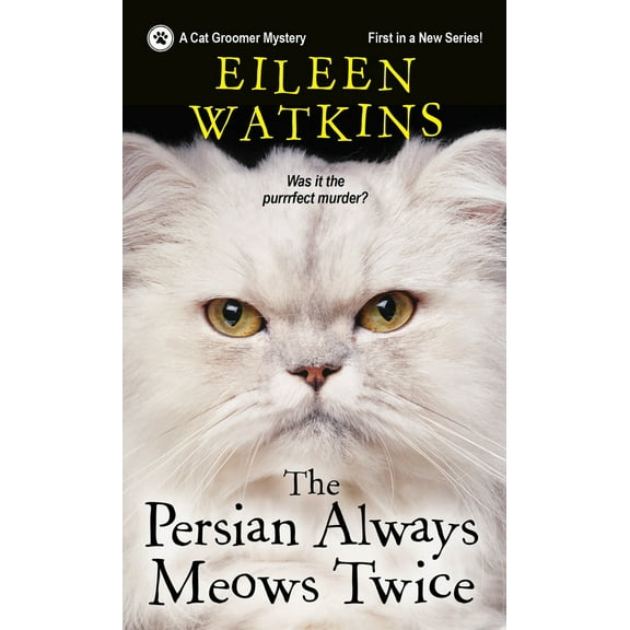 Pre-Owned The Persian Always Meows Twice (Mass Market Paperback) 1496722892 9781496722898