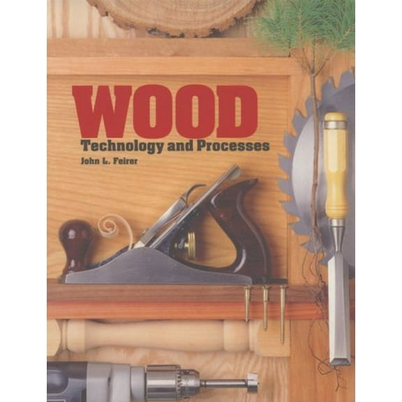 Pre-Owned Wood: Technology & Processes (Hardcover) 0026776103 9780026776103