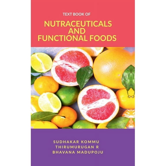 Textbook of Nutraceuticals and Functional Foods: Theory and Applications, (Hardcover)